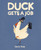 Duck Gets a Job by Sonny Ross, Sonny Ross, 9780763698966