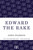 Edward the Rake by John Pearson, 9781448208036