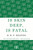 Is Skin Deep, Is Fatal by H. R. F. Keating, 9781448200535