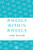 Wheels within Wheels (A Story of the Girls) by Alec Waugh, 9781448200405