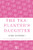 The Tea-Planter's Daughter by Sara Banerji, 9781448208432