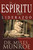 El espiritu de liderazgo (Cultivando las actitudes que influencian la acción humana) (Spanish Edition) by Myles Munroe, 9780883689950