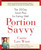 Portion Savvy (The 30-Day Smart Plan for Eating Well) by Carrie Latt Wiatt, 9780671024178