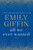 All We Ever Wanted (A Novel) by Emily Giffin, 9780399178924