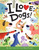 I Love Dogs! by Sue Stainton, Bob Staake, 9780061170577