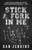 Stick a Fork in Me (A Novel) by Dan Jenkins, 9781507201466