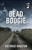 Dead Boogie by Victoria Houston, 9781440582202
