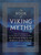 The Book of Viking Myths (From the Voyages of Leif Erikson to the Deeds of Odin, the Storied History and Folklore of the Vikings) by Peter Archer, 9781507201435