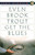 Even Brook Trout Get The Blues by John Gierach, 9780671779108
