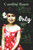 Only (A Singular Memoir) by Caroline Baum, 9781760293970