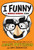 I Funny (A Middle School Story) - 9780316206938 by James Patterson, Chris Grabenstein, Laura Park, 9780316206938