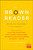 The Brown Reader (50 Writers Remember College Hill) by Judy Sternlight, 9781476765198