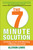 The 7 Minute Solution (Creating a Life with Meaning 7 Minutes at a Time) by Allyson Lewis, 9781451628234
