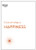 Happiness (HBR Emotional Intelligence Series) - 9781633694736 by Harvard Business Review, Daniel Gilbert, Annie McKee, Gretchen Spreitzer, Teresa Amabile, 9781633694736
