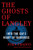 The Ghosts of Langley (Into the CIA's Heart of Darkness) by John Prados, 9781620970881 The Ghosts of Langley (Into the CIA's Heart of Darkness) by John Prados, 9781620970881