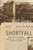 Shortfall (Family Secrets, Financial Collapse, and a Hidden History of American Banking) by Alice Echols, 9781620973035