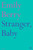 Stranger, Baby by Emily Berry, 9780571331321