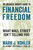 The Business Owner's Guide to Financial Freedom (What Wall Street Isn't Telling You) by Mark J. Kohler, Randall Luebke, 9781599186160