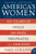 America's Women (400 Years of Dolls, Drudges, Helpmates, and Heroines) by Gail Collins, 9780061227226