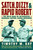 Satch, Dizzy, & Rapid Robert (The Wild Saga of Interracial Baseball Before Jackie Robinson) by Timothy M. Gay, 9781416547990