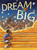 Dream Big (Michael Jordan and the Pursuit of Excellence) by Deloris Jordan, Barry Root, 9781442412705