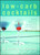 Low-Carb Cocktails (Delicious Alcoholic and Nonalcoholic Beverages for All Low-Carbohydrate Lifestyles) by Douglas J. Markham, 9781416503873