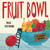 Fruit Bowl - 9781524719913 by Mark Hoffmann, 9781524719913