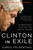 Clinton in Exile (A President Out of the White House) by Carol Felsenthal, 9780061231605