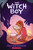 The Witch Boy: A Graphic Novel (The Witch Boy Trilogy #1) - 9781338089516 by Molly Knox Ostertag, 9781338089516