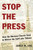 Stop the Press (How the Mormon Church Tried to Silence the Salt Lake Tribune) by James W. Ure, 9781633883390 Stop the Press (How the Mormon Church Tried to Silence the Salt Lake Tribune) by James W. Ure, 9781633883390