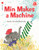 Min Makes a Machine by Emily Arnold McCully, 9780823439713