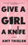 Give a Girl a Knife (A Memoir) - 9780307954916 by Amy Thielen, 9780307954916