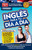 Inglés en 100 días - Inglés para tu día a día / Everyday English (Spanish Edition) by Inglés en 100 días, 9781947783652