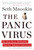 The Panic Virus (The True Story Behind the Vaccine-Autism Controversy) by Seth Mnookin, 9781439158654