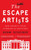The Escape Artists (How Obama's Team Fumbled the Recovery) by Noam Scheiber, 9781439172414