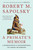 A Primate's Memoir (A Neuroscientist's Unconventional Life Among the Baboons) by Robert M. Sapolsky, 9780743202411 A Primate's Memoir (A Neuroscientist's Unconventional Life Among the Baboons) by Robert M. Sapolsky, 9780743202411