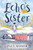 Echo's Sister by Paul Mosier, 9780062455673