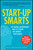 Start-Up Smarts (The Thinking Entrepreneur's Guide to Starting and Growing Your Business) by Barry H Cohen, 9781440502620