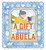 A Gift from Abuela by Cecilia Ruiz, Cecilia Ruiz, 9780763692674
