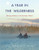 A Year in the Wilderness (Bearing Witness in the Boundary Waters) - 9781571313713 by Amy Freeman, Dave Freeman, 9781571313713