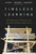 Timeless Learning (How Imagination, Observation, and Zero-Based Thinking Change Schools) by Ira Socol, Pam Moran, Chad Ratliff, 9781119461692