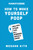 Runner's World How to Make Yourself Poop (And 999 Other Tips All Runners Should Know) by Meghan Kita, Editors of Runner's World Maga, 9781635651836