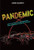 Pandemic (How Climate, the Environment, and Superbugs Increase the Risk) by Connie Goldsmith, 9781512452150