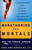 Marathoning for Mortals (A Regular Person's Guide to the Joy of Running or Walking a Half-Marathon or Marathon) by John Bingham, Jenny Hadfield, 9781579547820