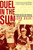 Duel in the Sun (Alberto Salazar, Dick Beardsley, and America's Greatest Marathon) by John Brant, 9781594866289