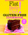 Flat Belly Diet! Gluten-Free Cookbook (150 Delicious Fat-Blasting Recipes!) by Editors Of Prevention Magazine, 9781609619404