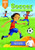 Soccer (An Introduction to Being a Good Sport) by Aaron Derr, Scott Angle, 9781634401388