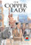 The Copper Lady by Alice Ross, Kent Ross, Leslie Bowman, 9780876149607