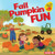 Fall Pumpkin Fun by Martha E. H. Rustad, Amanda Enright, 9781541520042
