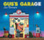 Gus's Garage by Leo Timmers, Leo Timmers, 9781776570928